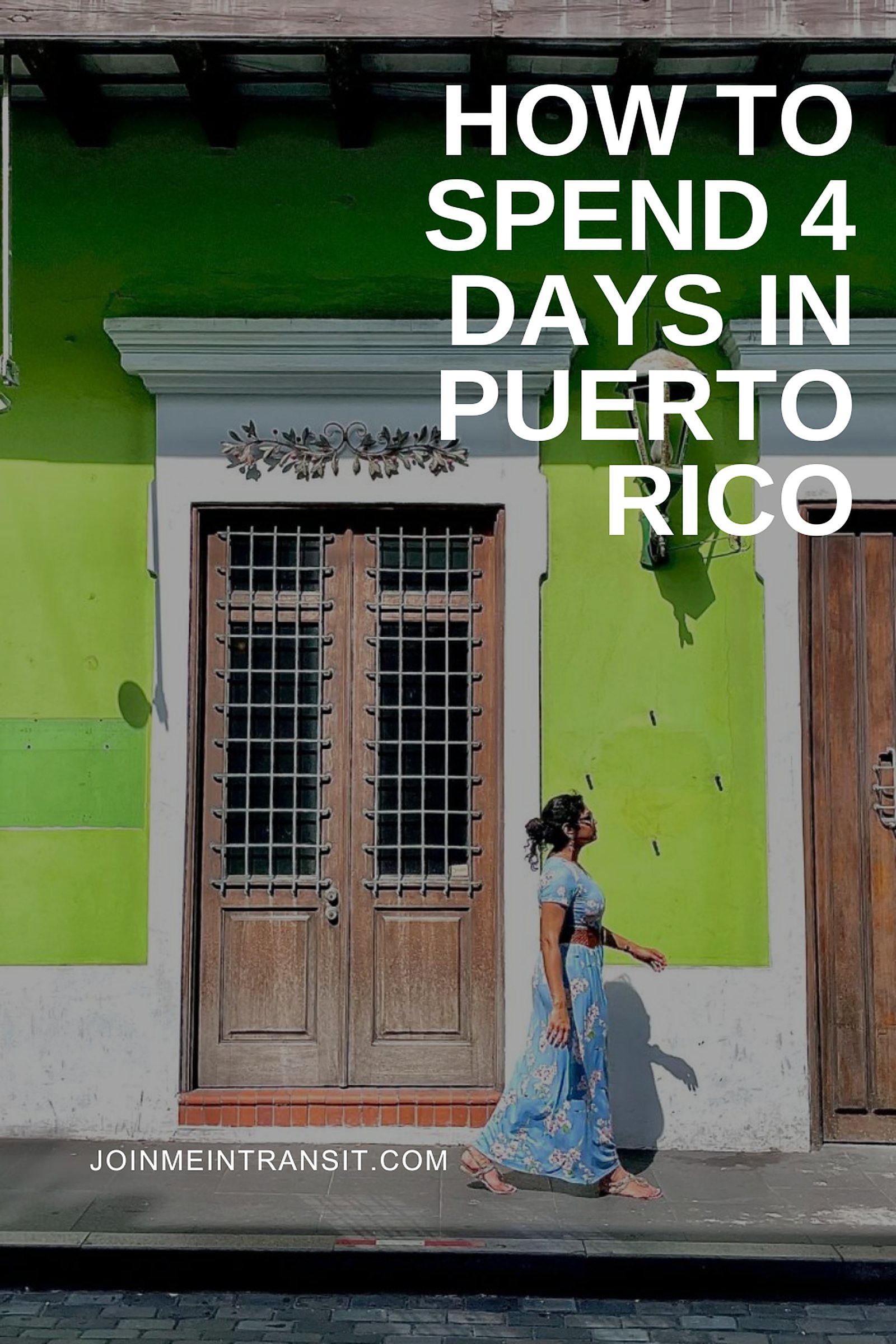 How to Spend 4 Days in Puerto Rico, photo 1